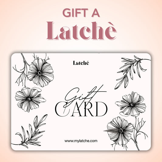 Latchè E-Gift Card